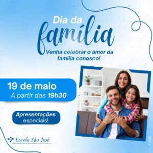 Leia mais sobre o artigo Dia da  família acontece  dia 19 de maio 
